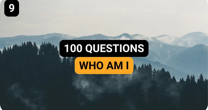 100 Questions Who Am I