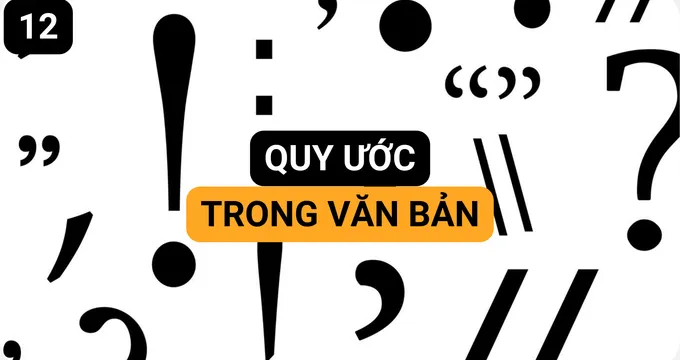 Quy Ước trong Văn Bản