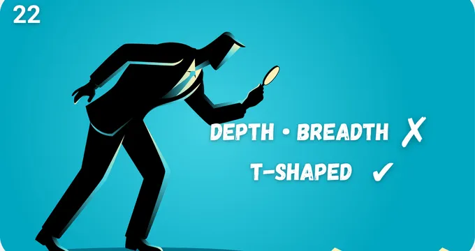 Edu-Ep2: Từ Breadth Learning, Depth Learning đến T-Shaped Approach