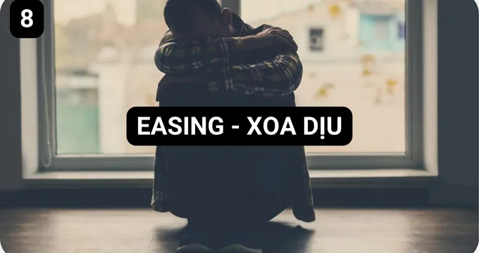 Easing - Xoa Dịu